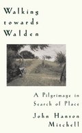 Walking Towards Walden
