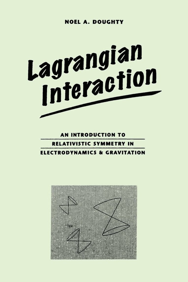 Noel Doughty - Lagrangian Interaction, Häftad. Tillgänglighet: Lägg i varukorg
