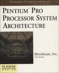 Pentium Pro Processor System Architecture