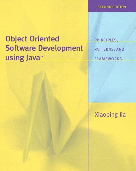 Xiaoping Jia - Object Oriented Software Development Using Java, Häftad