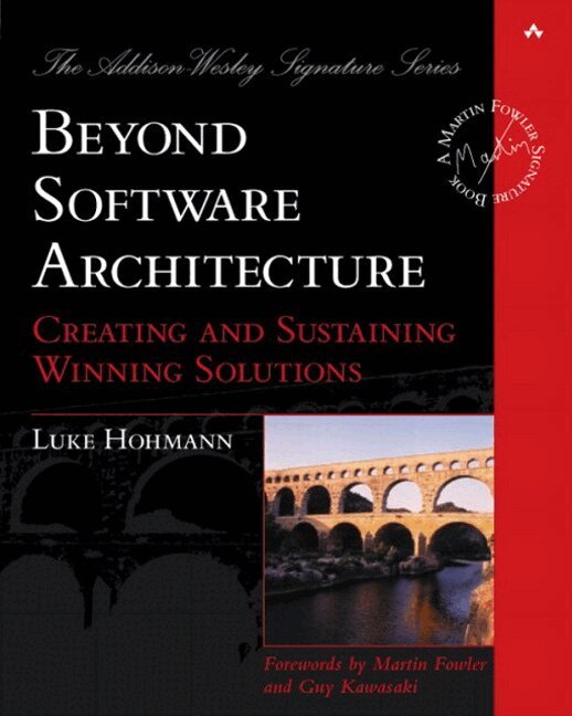 Paul Becker, Luke Hohmann, John Fuller - Beyond Software Architecture, Häftad