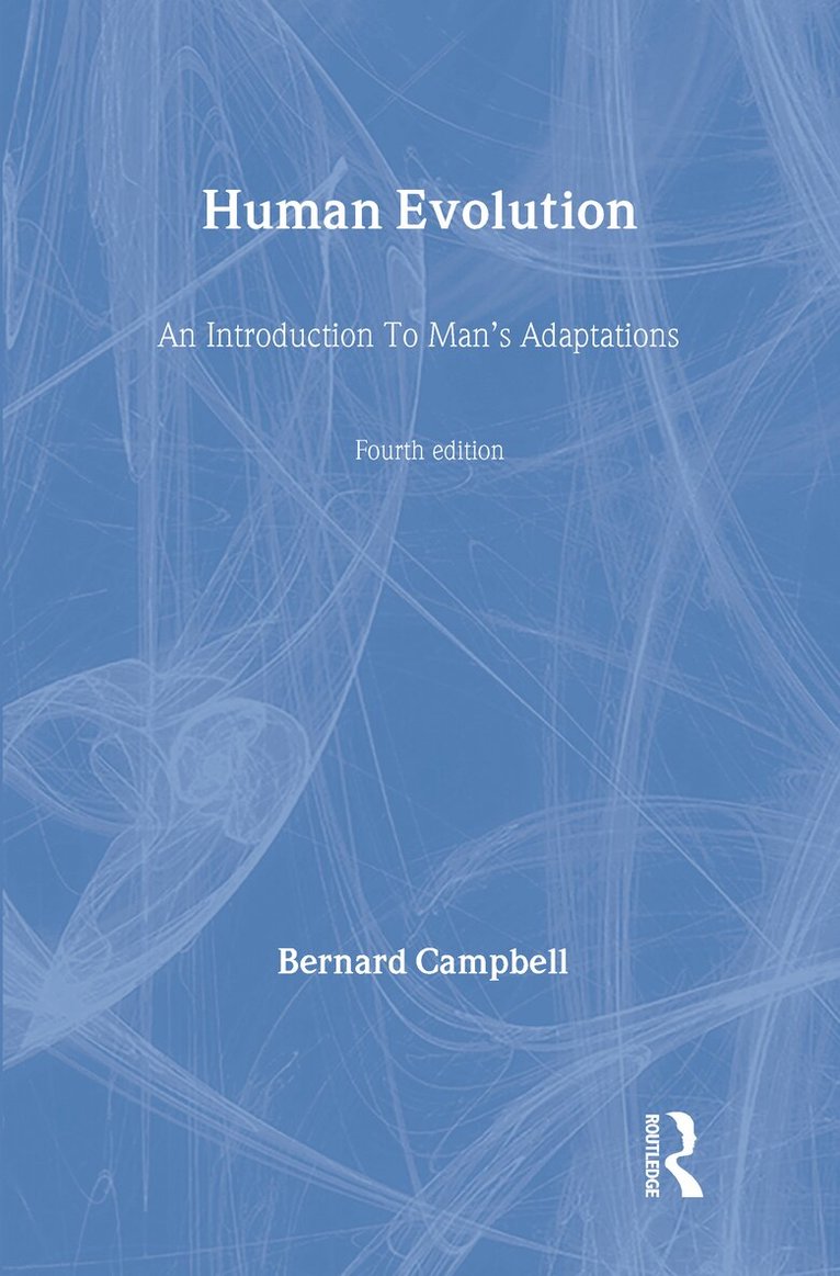 Bernard Campbell - Human Evolution, Inbunden. Tillgänglighet: Tillfälligt slut