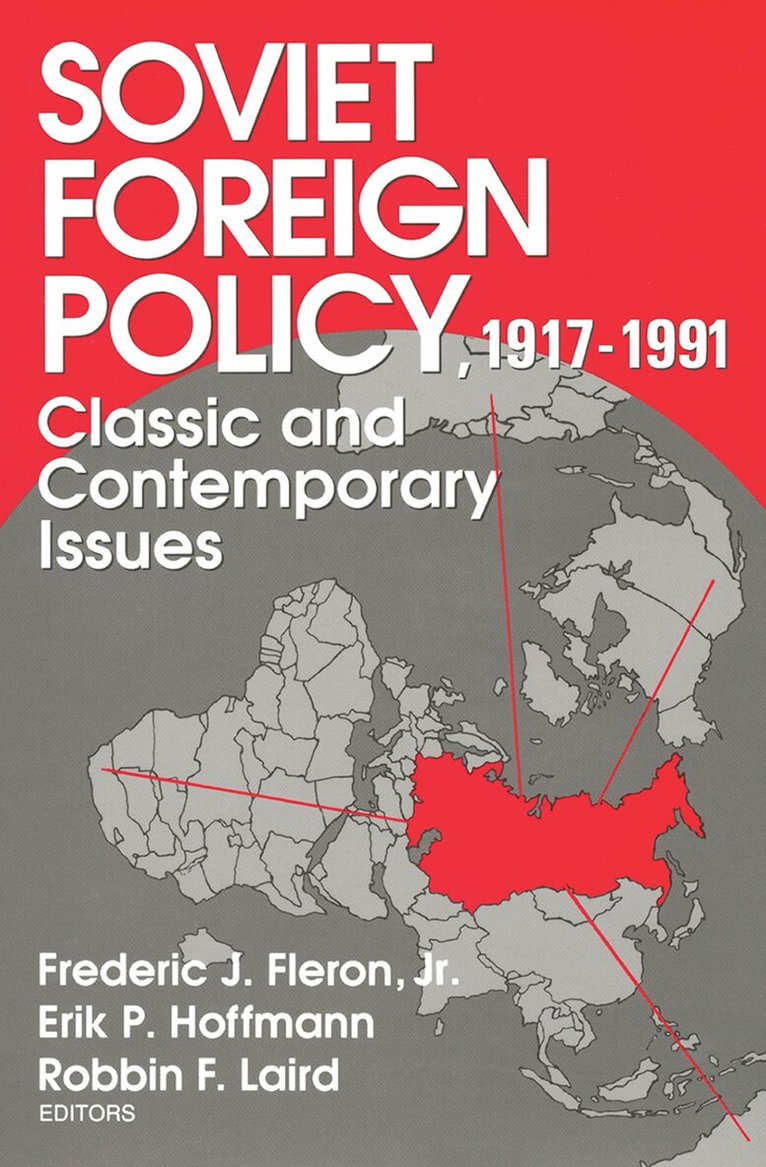 Jr. Fleron, Jr. Fleron - Soviet Foreign Policy 1917-1991, Häftad