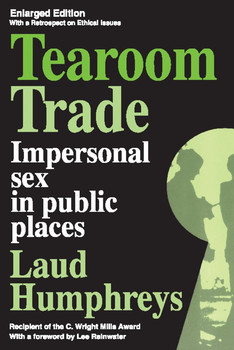 Laud Humphreys - Tearoom Trade, Häftad