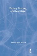 Dating, Mating, and Marriage