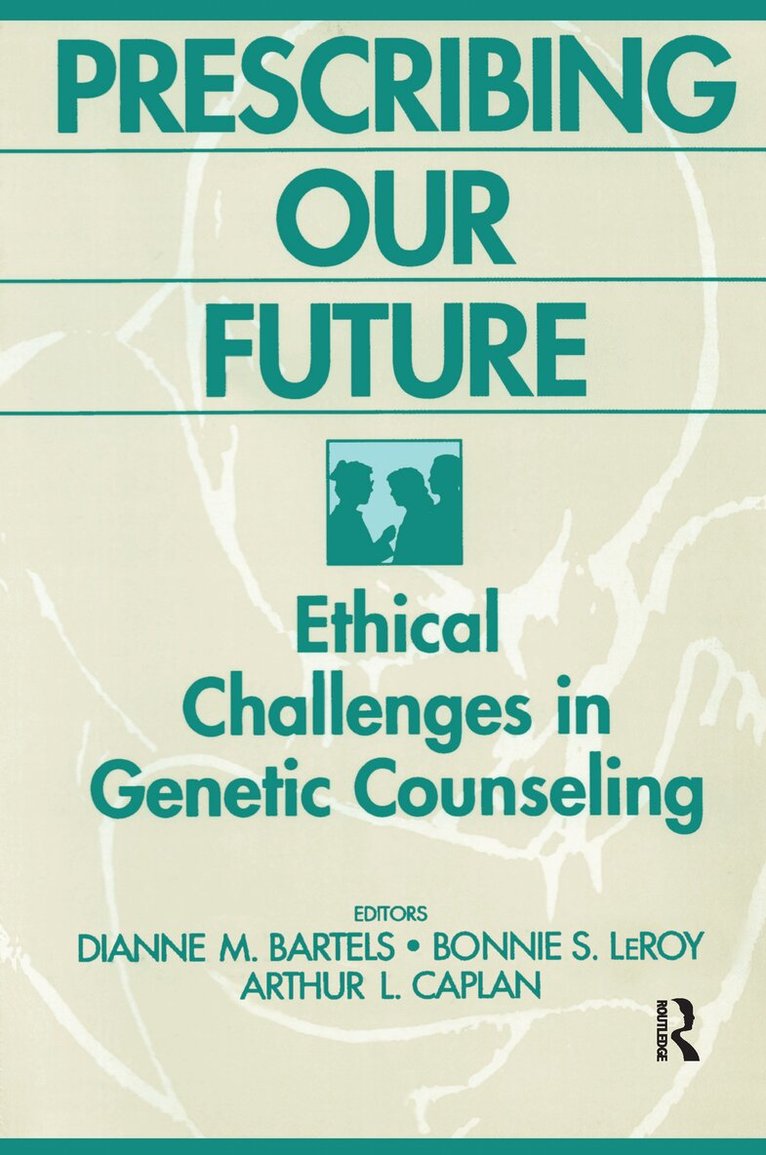 Bonnie LeRoy - Prescribing Our Future, Häftad