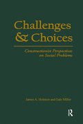Challenges and Choices