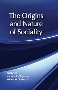 Origins and Nature of Sociality
