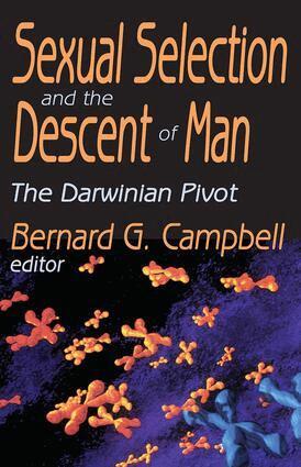 Bernard Campbell, Bernard Campbell - Sexual Selection and the Descent of Man, Häftad. Tillgänglighet: Lägg i varukorg