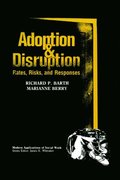 Adoption and Disruption