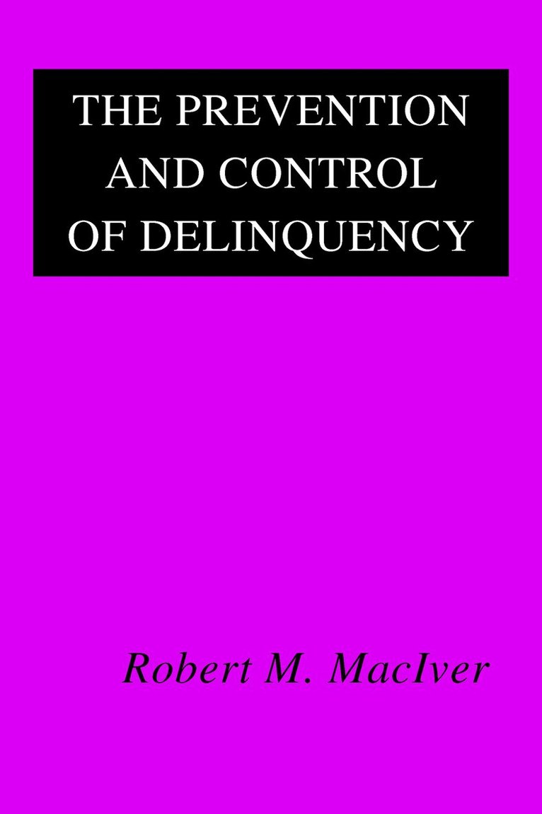 Prevention and Control of Delinquency
