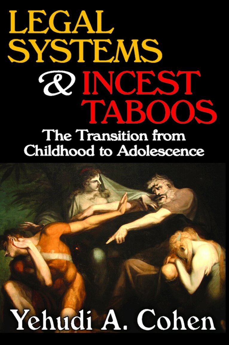 John R. Commons, Yehudi A. Cohen - Legal Systems and Incest Taboos, Häftad