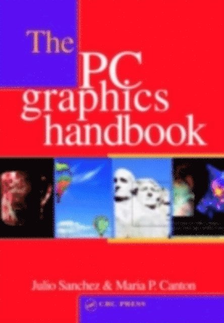 Maria P. Canton, Julio Sanchez - PC Graphics Handbook, E-bok