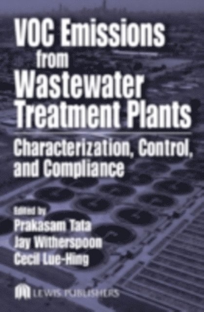 Cecil Lue-Hing, Jay Witherspoon, Prakasam Tata - VOC Emissions from Wastewater Treatment Plants, E-bok