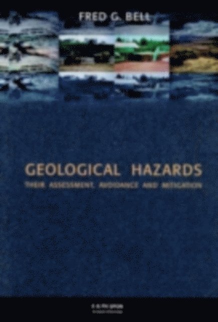 Fred G. Bell - Geological Hazards, E-bok. Tillgänglighet: Lägg i varukorg