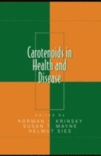 Helmut Sies, Susan T. Mayne, Norman I. Krinsky - Carotenoids in Health and Disease, E-bok