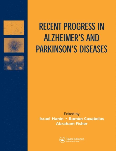 Abraham Fisher, Ramon Cacabelos, Israel Hanin - Recent Progress in Alzheimer's and Parkinson's Diseases, E-bok