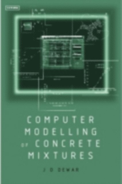 Joe Dewar - Computer Modelling of Concrete Mixtures, E-bok. Tillgänglighet: Lägg i varukorg