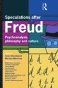 Speculations After Freud