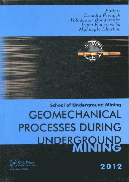 Geomechanical Processes during Underground Mining