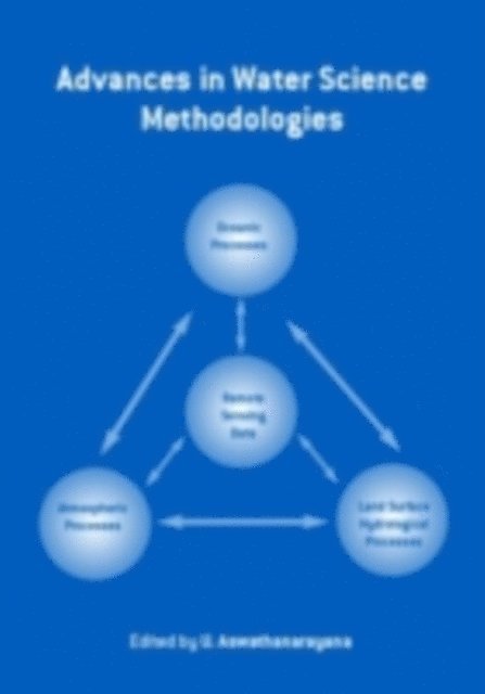 U Aswathanarayana - Advances in Water Science Methodologies, E-bok