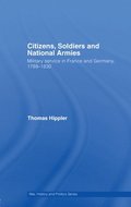 Citizens, Soldiers and National Armies