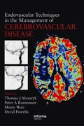 Endovascular Techniques in the Management of Cerebrovascular Disease