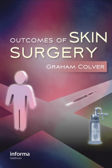 Graham Colver - Outcomes of Skin Surgery, E-bok. Tillgänglighet: Lägg i varukorg