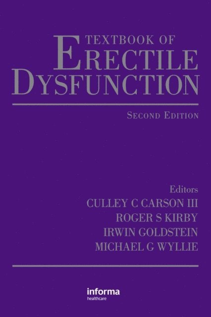 Michael Wyllie, Irwin Goldstein, Roger Kirby, Culley C. Carson - Textbook of Erectile Dysfunction, E-bok