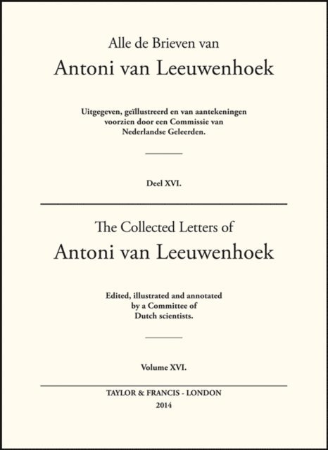 Lodewijk C. Palm - Collected Letters of Antoni Van Leeuwenhoek - Volume 16, E-bok