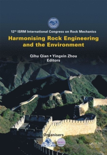 Yingxin Zhou, Qihu Qian - Harmonising Rock Engineering and the Environment, E-bok