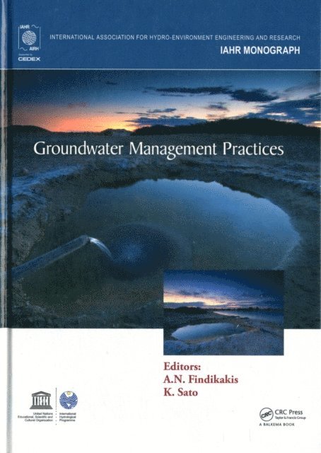 Kuniaki Sato, Angelos N. Findikakis - Groundwater Management Practices, E-bok