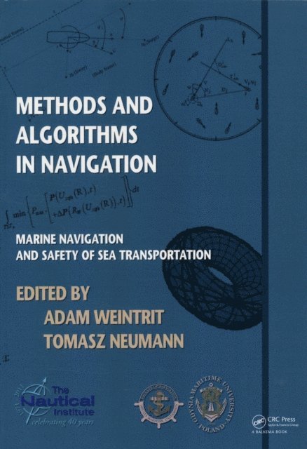 Tomasz Neumann, Adam Weintrit - Methods and Algorithms in Navigation, E-bok