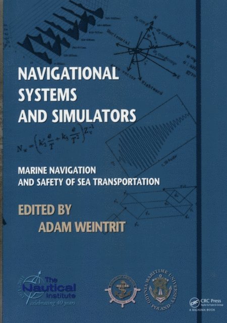 Adam Weintrit - Navigational Systems and Simulators, E-bok