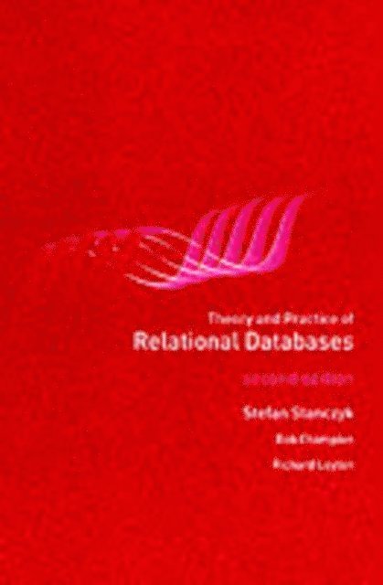 Theory and Practice of Relational Databases