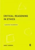 Critical Reasoning in Ethics
