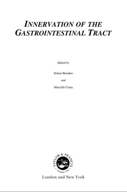 Marcello Costa, Simon Brookes - Innervation of the Gastrointestinal Tract, E-bok