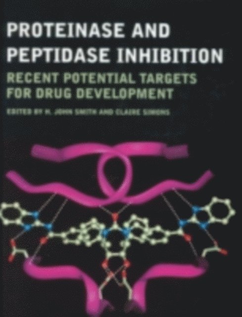 Claire Simons, H. John Smith - Proteinase and Peptidase Inhibition, E-bok