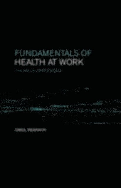 C. Wilkinson - Fundamentals of Health at Work, E-bok