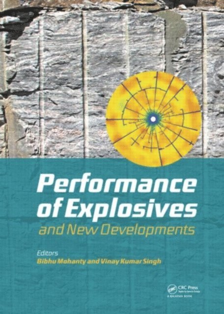 Vinay Kumar Singh, Bibhu Mohanty - Performance of Explosives and New Developments, E-bok