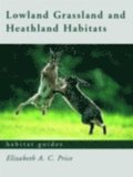 Lowland Grassland and Heathland Habitats