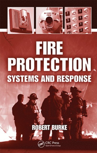 Robert Burke - Fire Protection, E-bok