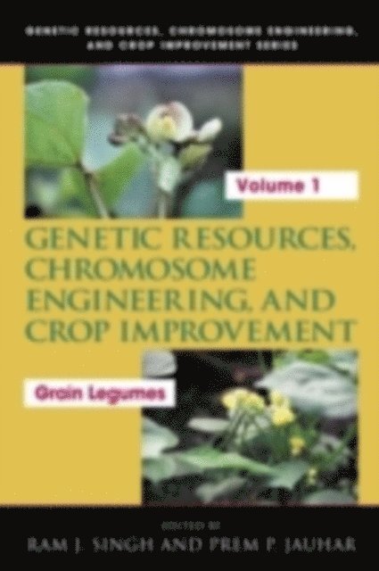 Prem P. Jauhar, Ram J. Singh - Genetic Resources, Chromosome Engineering, and Crop Improvement, E-bok