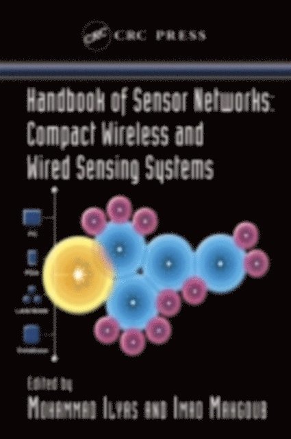 Imad Mahgoub, Mohammad Ilyas - Handbook of Sensor Networks, E-bok
