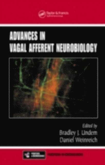 Daniel Weinreich, Bradley J. Undem - Advances in Vagal Afferent Neurobiology, E-bok