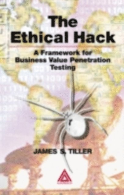 James S. Tiller - Ethical Hack, E-bok. Tillgänglighet: Lägg i varukorg