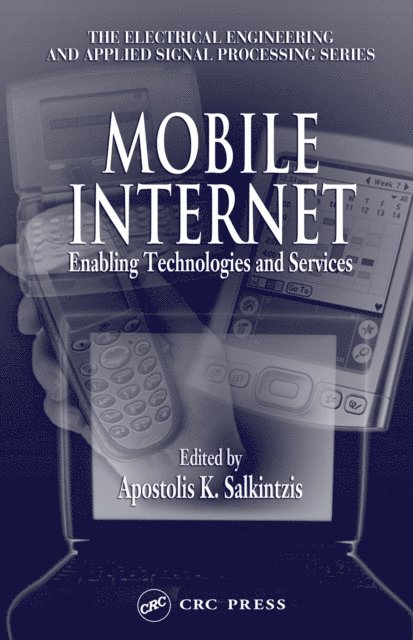 Apostolis K. Salkintzis - Mobile Internet, E-bok