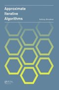 Approximate Iterative Algorithms