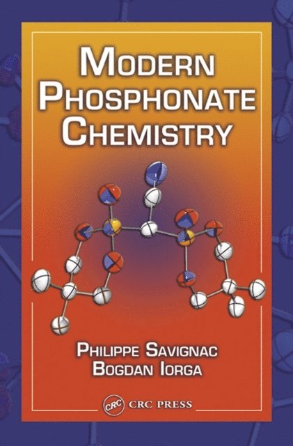 Bogdan Iorga, Philippe Savignac - Modern Phosphonate Chemistry, E-bok. Tillgänglighet: Lägg i varukorg