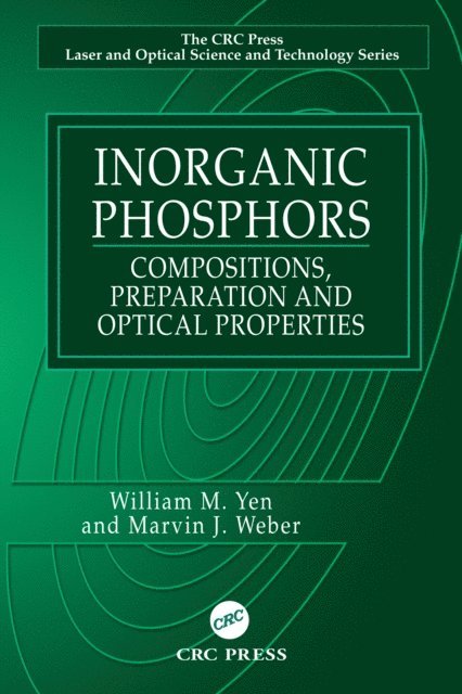 Marvin J. Weber, William M. Yen - Inorganic Phosphors, E-bok